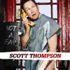 Scott Thompson - Not a Fan
